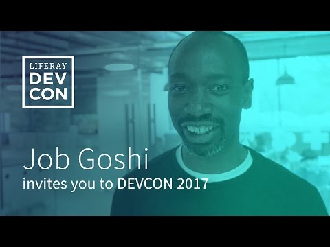 Liferay DEVCON 2017 - Invitation Job Goshi, General Manager Africa, Liferay