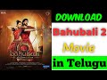 How To Download Bahubali 2 Movie In Telugu 2020 Bahubali 2 Download In Telugu