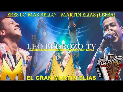 Eres Lo Mas Bello, Martin Elias - Letra