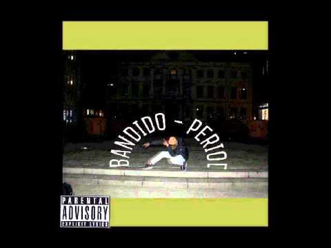 BANDIDO - PerioD (prod. by Flekz)