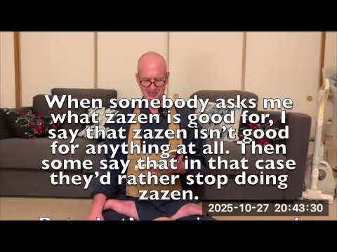 Kodo Sawaki: Zazen is good for nothing! (Monday Zoom talk 137)