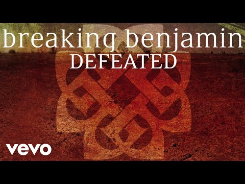 Breaking Benjamin - Defeated (Audio Only)