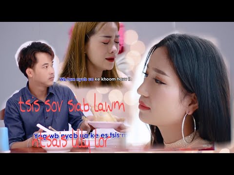 TSIS SOV SIAB (MV)(Ntsais Lilly Lor) nkauj ntshiab