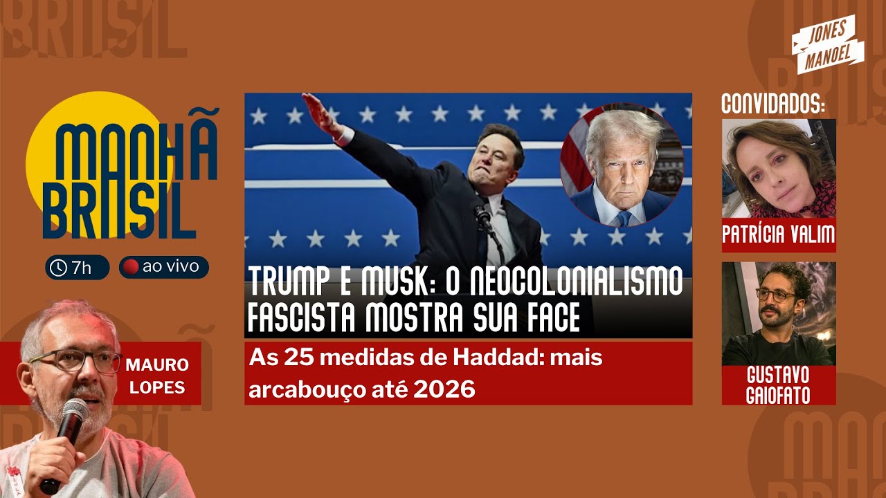 Governos neoliberais abrem espaço ao neocolonialismo  | Haddad: mais 2 anos de austeridade | 22.1.25