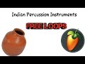 Fl Studio FREE Indian Percussion Loops Ghatam