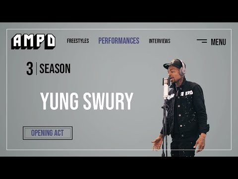 Yung Swury - Freestyle [OPENING ACT] | AMPD