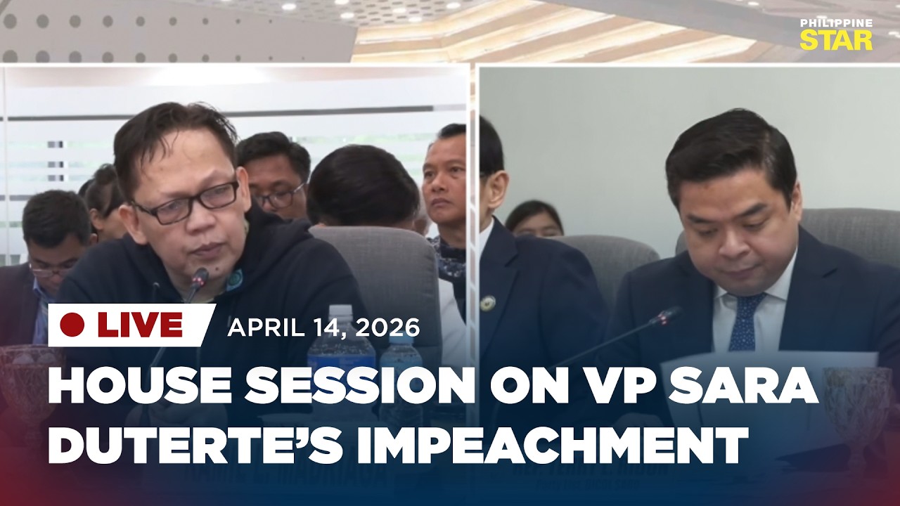 PART 2 LIVESTREAM: House session on VP Sara Duterte’s impeachment case (April 14, 2026)