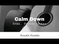 Rema, Selena Gomez - Calm Down (Acoustic Karaoke)