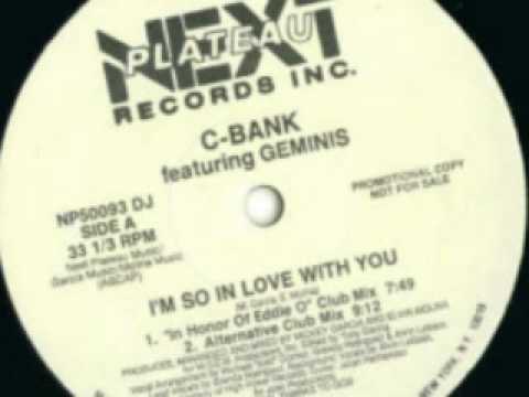 C Bank  - I'm So In Love With You (In Honor Of Eddie O Club Mix)