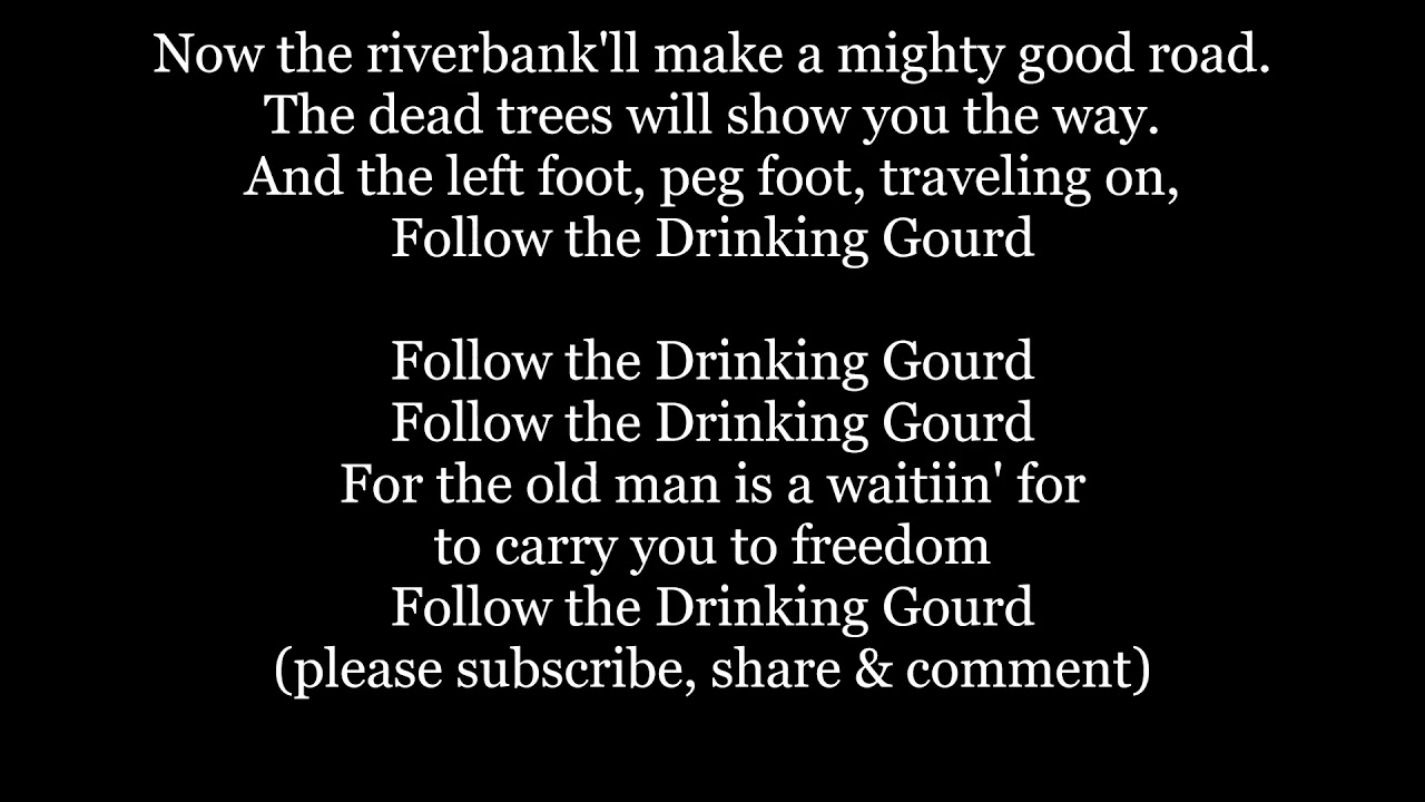 What is the secret message in Follow the Drinking Gourd?