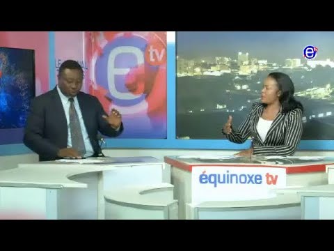 THE 6PM NEWS (Guest: Barr. NKAMWAH LIMEN) EQUINOXE TV MAY 14th 2018
