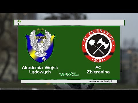 Akademia Wojsk Lądowych - FC Zbieranina 8:3