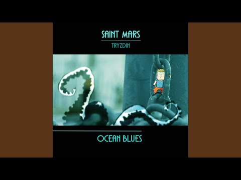Ocean Blues (feat. Tryzdin)