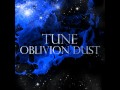 Oblivion Dust - [ TUNE] 