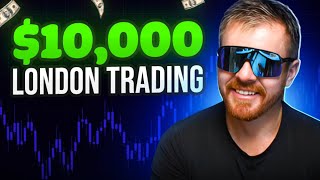 $10,000 London Trading Before Fishing!