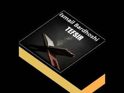 33. Tefsiri i sures Keuther    | Hoxhe Ismail Bardhoshi