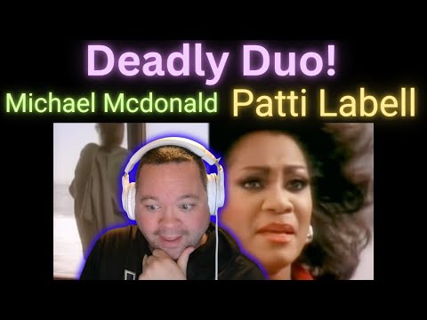 Patti LaBelle - On My Own ft. MICHAEL MCDONALD First Time Reaction!