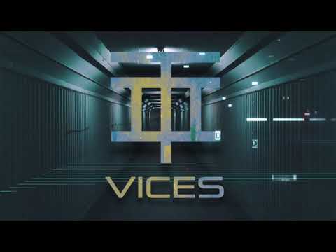 I, The Illusionist -  Vices (Official Visualizer)