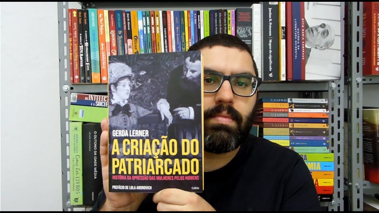 A criação do patriarcado Gerda Lerner (comentários e resenha) OLeitor (oleitor O Leitor o leitor)