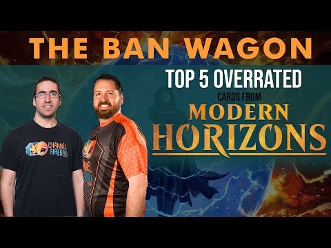 The Most Overrated Cards from Modern Horizons | The Ban Wagon