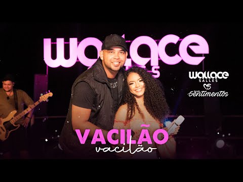 Wallace Salles e Banda Sentimentos - Vacilão (DVD)