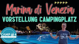 Marina di Venezia Camping: Vorstellung, Erfahrung und Test vom Campingplatz / Platzvorstellung