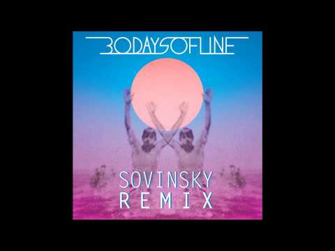 30daysofline - Na Zmiane(Sovinsky Remix)