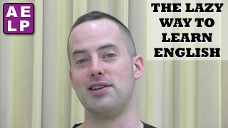 The Lazy Way to Learn English and Get Fluent - Advanced English Listening Practice - 28