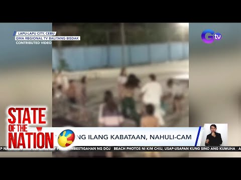 State of the Nation Part 2: Spot Report: Rambol ng mga kabataan; atbp.