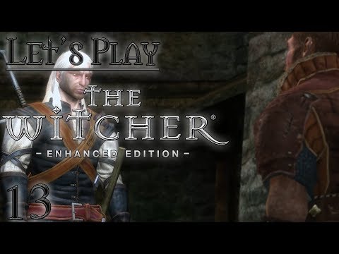 Let's Play The Witcher 1, Blind [13] - Dealings with Dwarves (The Witcher: Enhanced Edition)