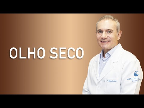 Olho Seco | Dr. Gilson Mariano | Oftalmologista