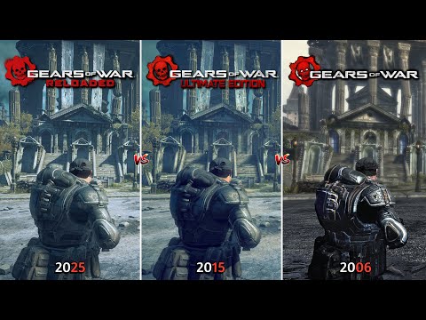 Gears of War: Reloaded vs Ultimate Edition vs Original - Graphics and Details Comparison