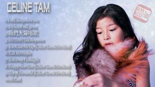 Celine Tam | Best songs of Celine Tam