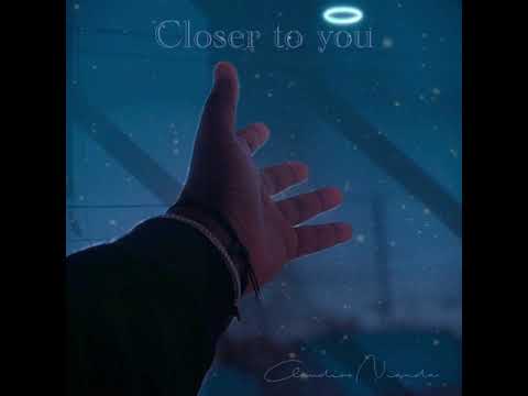 Claudio Nianda - Closer to you (Lyrics) EBNM KCC