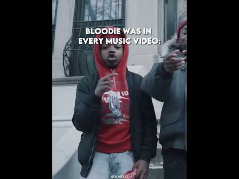 Bloodie was in every music video😂
