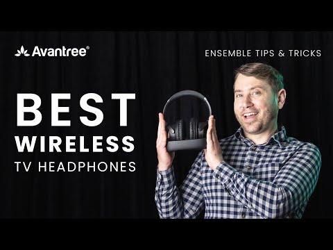 How to Listen to Your TV Through Wireless Headphones - Avantree Ensemble Tips & Tricks