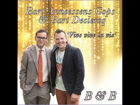 Bart Anneessens Cops & Bart Declerq - Vive Vive La Vie (live)