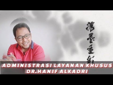 ADMINISTRASI LAYANAN KHUSUS (MANAJEMEN LAYANAN KHUSUS