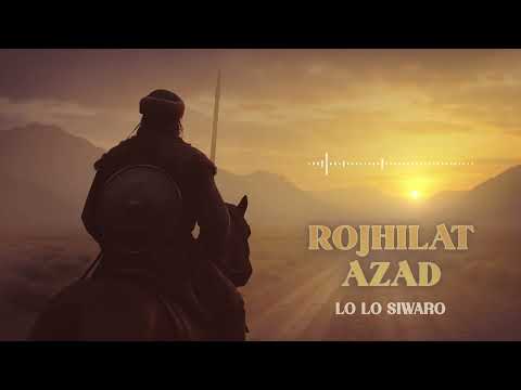 Rojhilat Azad - Lo Lo Siwaro [Official Music]
