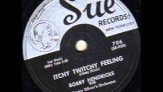 BOBBY HENDRICKS  Itchy Twitchy Feeling  rare 78  1958