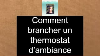 Comment installer un thermostat connecté