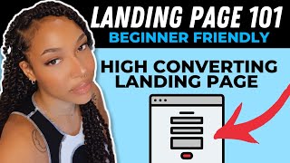 How To Create A High Converting Landing Page (For Beginners) - LANDING PAGE 101