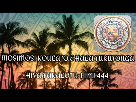 Hiva Fakalotu 2021 - Himi 444 (Mosimosi Koula)