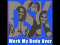 DSK -  WORK MY BODY OVER (SWEAT)