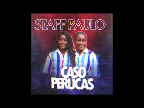 Staff Paulo - Caso Perucas (Afro House) (Prod. Lipiki No Beat)