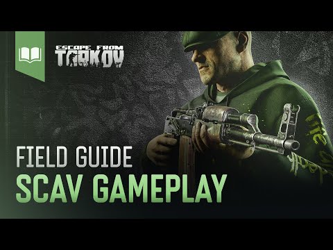 Field Guide #8: Scav Gameplay
