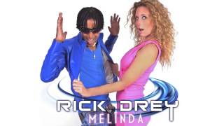 RICK DREY - MELINDA (radio edit)