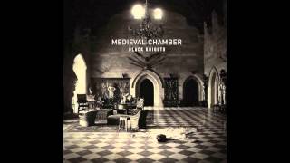 Black Knights - Medieval Chamber (30 Second Samples)