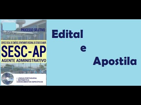 Edital Apostila Processo Seletivo SESC AP 2017 AGENTE ADMINISTRATIVO