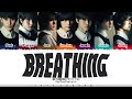 NCT DREAM (엔시티 드림) - 'Breathing (숨)' Lyrics [Color Coded_Han_Rom_Eng]